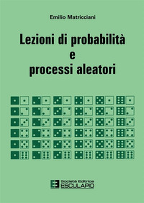 Lezioni di probabilità e processi aleatori - Librerie.coop Lezioni di probabilità e processi aleatori - Librerie.coop