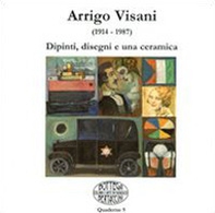 Arrigo Visani (1914-1987). Dipinti, disegni e una ceramica - Librerie.coop Arrigo Visani (1914-1987). Dipinti, disegni e una ceramica - Librerie.coop