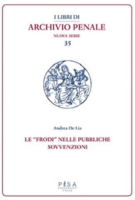 Le «frodi» nelle pubbliche sovvenzioni - Librerie.coop Le «frodi» nelle pubbliche sovvenzioni - Librerie.coop