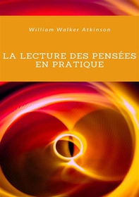 La lecture des pensées en pratique - Librerie.coop