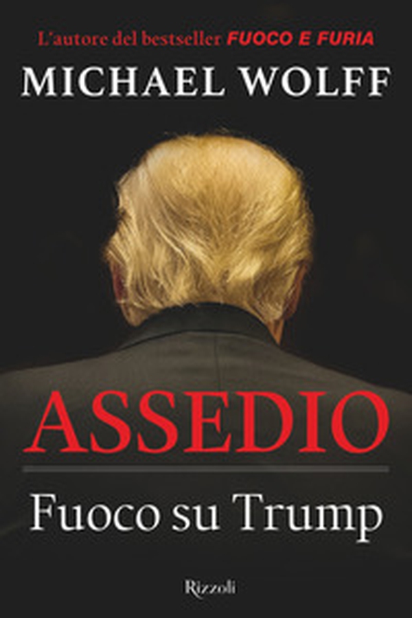 Assedio. Fuoco su Trump - Librerie.coop Assedio. Fuoco su Trump - Librerie.coop