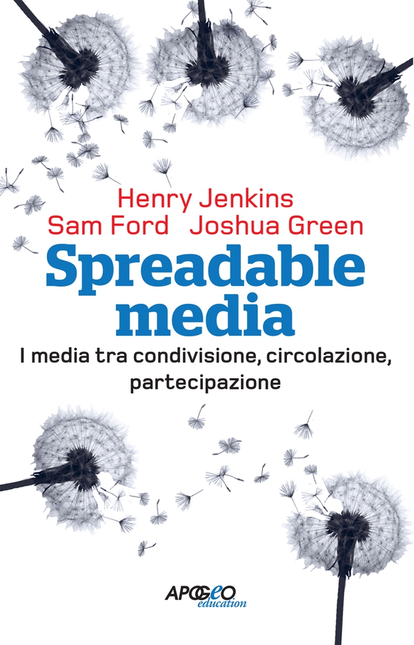 Spreadable media - Librerie.coop Spreadable media - Librerie.coop