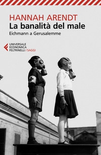 La banalità del male. Eichmann a Gerusalemme - Librerie.coop La banalità del male. Eichmann a Gerusalemme - Librerie.coop