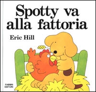 Spotty va alla fattoria - Librerie.coop Spotty va alla fattoria - Librerie.coop