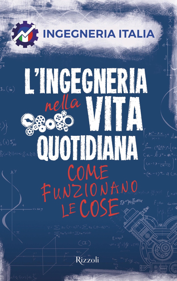L'ingegneria nella vita quotidiana - Librerie.coop L'ingegneria nella vita quotidiana - Librerie.coop