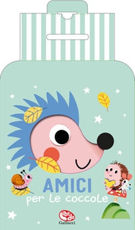 Il mio super soffice riccio. Amici per le coccole - Librerie.coop