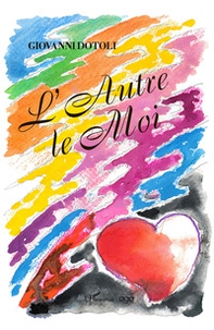 L'autre le moi - Librerie.coop