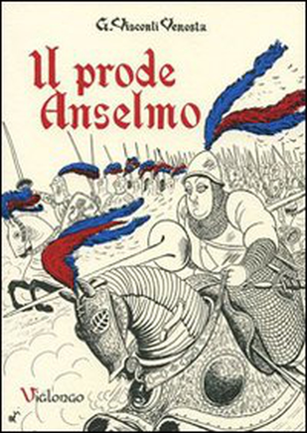 Il prode Anselmo - Librerie.coop Il prode Anselmo - Librerie.coop