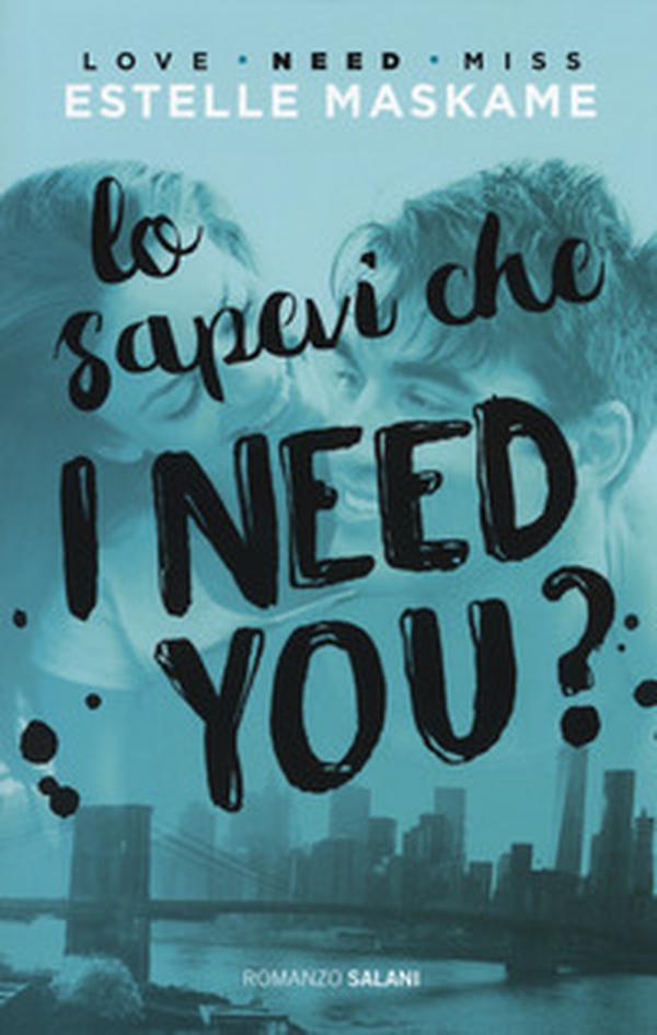 Lo sapevi che I need you? - Librerie.coop Lo sapevi che I need you? - Librerie.coop