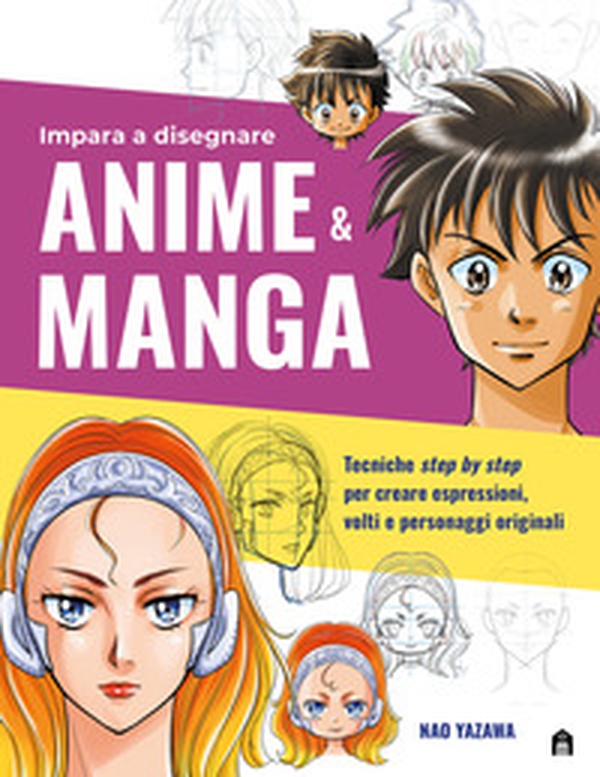 Impara a disegnare anime & manga - Librerie.coop Impara a disegnare anime & manga - Librerie.coop