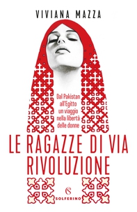 Le ragazze di via Rivoluzione - Librerie.coop