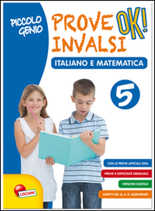Piccolo genio. Prove INVALSI OK. Italiano e matematica. Per la Scuola elementare - Librerie.coop Piccolo genio. Prove INVALSI OK. Italiano e matematica. Per la Scuola elementare - Librerie.coop