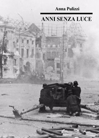 Anni senza luce - Librerie.coop