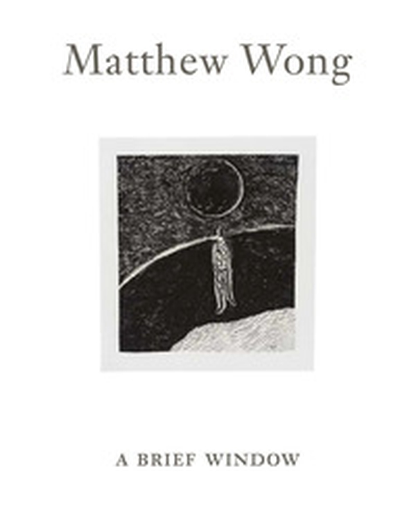 Matthew Wong: A Brief Window - Librerie.coop Matthew Wong: A Brief Window - Librerie.coop