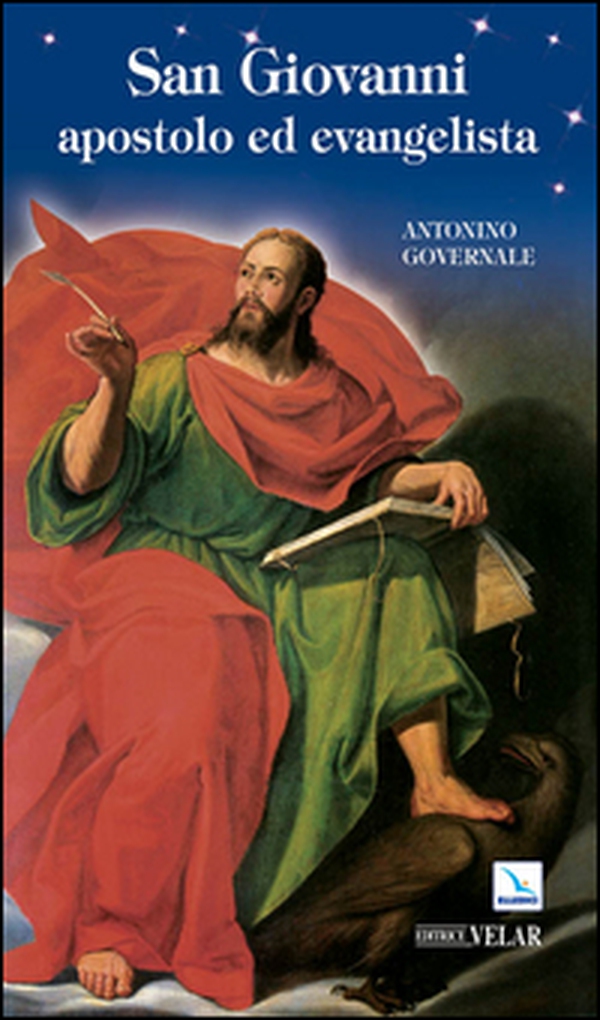San Giovanni apostolo ed evangelista. L'esploratore del mistero - Librerie.coop San Giovanni apostolo ed evangelista. L'esploratore del mistero - Librerie.coop