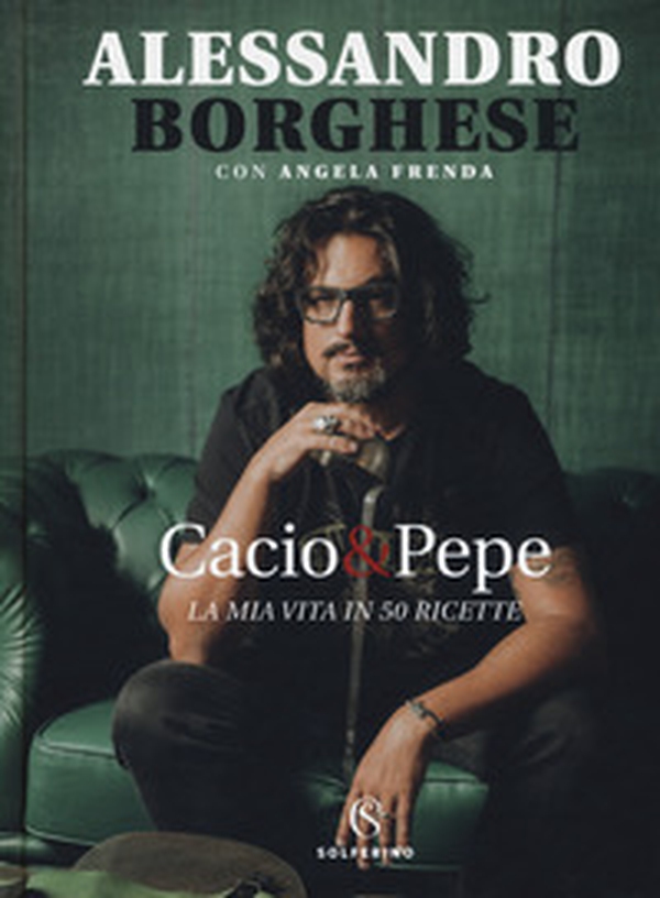 Cacio & pepe. La mia vita in 50 ricette - Librerie.coop Cacio & pepe. La mia vita in 50 ricette - Librerie.coop