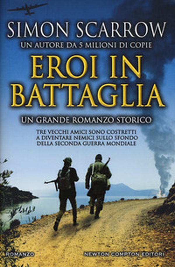 Eroi in battaglia - Librerie.coop Eroi in battaglia - Librerie.coop