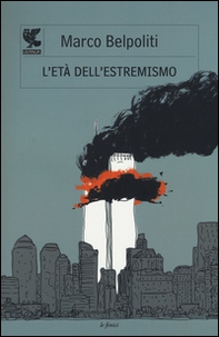 L'età dell'estremismo - Librerie.coop L'età dell'estremismo - Librerie.coop