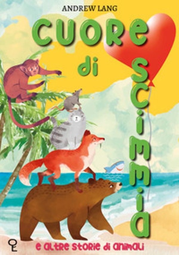Cuore di scimmia e altre storie di animali - Librerie.coop Cuore di scimmia e altre storie di animali - Librerie.coop