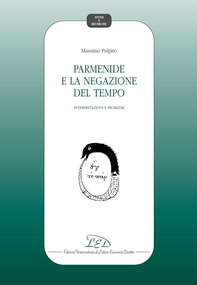 Parmenide e la negazione del tempo - Librerie.coop