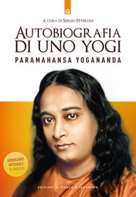 Autobiografia di uno yogi - Librerie.coop