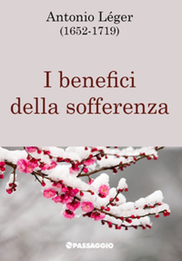 I benefici della sofferenza - Librerie.coop I benefici della sofferenza - Librerie.coop