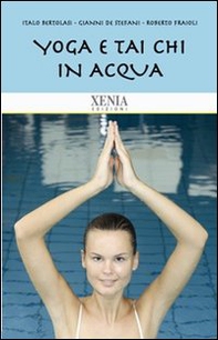 Yoga e tai chi in acqua - Librerie.coop Yoga e tai chi in acqua - Librerie.coop