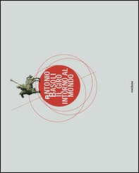 Antonio Basoli. Il giro intorno al mondo - Librerie.coop
