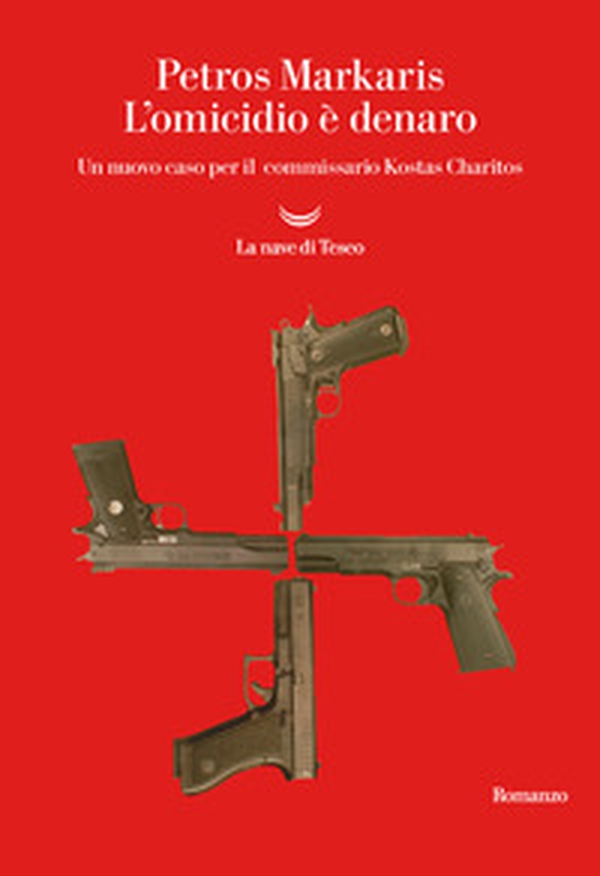 L'omicidio è denaro. Un nuovo caso per il commissario Kostas Charitos - Librerie.coop L'omicidio è denaro. Un nuovo caso per il commissario Kostas Charitos - Librerie.coop