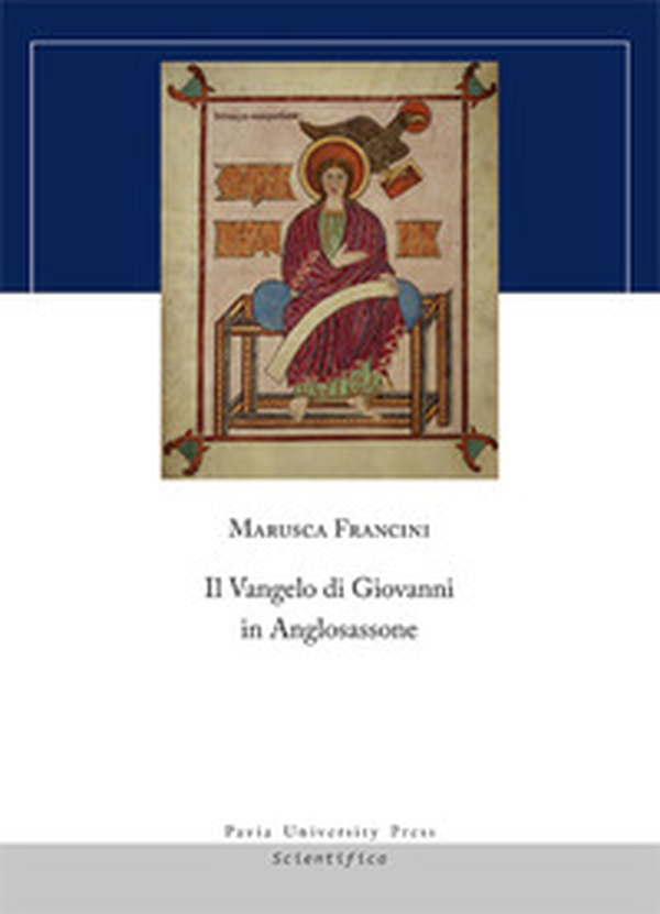 Il Vangelo di Giovanni in Anglosassone - Librerie.coop Il Vangelo di Giovanni in Anglosassone - Librerie.coop