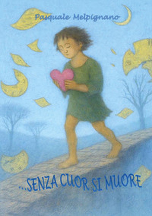...senza cuor si muore - Librerie.coop