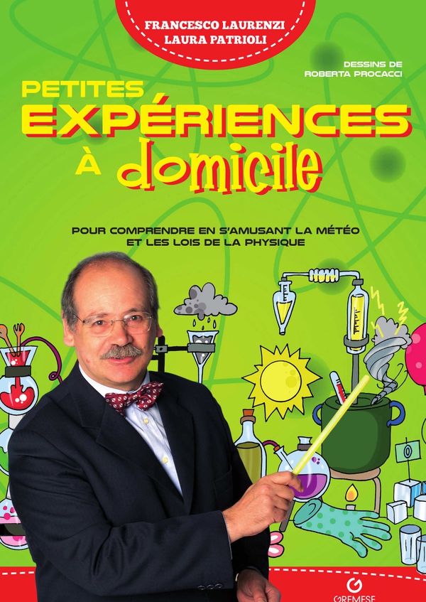 Petites expériences à domicile - Librerie.coop Petites expériences à domicile - Librerie.coop