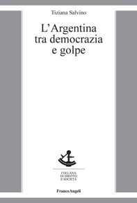 L'Argentina tra democrazia e golpe - Librerie.coop L'Argentina tra democrazia e golpe - Librerie.coop