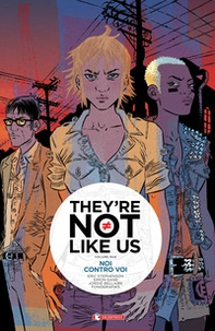 Noi contro voi. They're not like us - Vol. 2 - Librerie.coop
