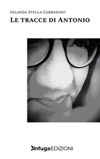 Le tracce di Antonio - Librerie.coop