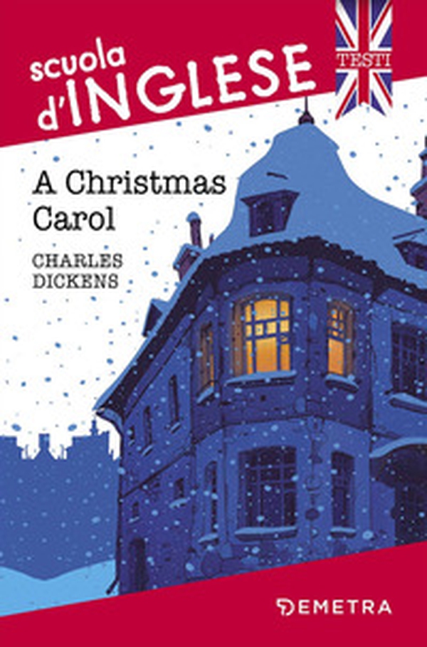 A Christmas Carol - Librerie.coop A Christmas Carol - Librerie.coop