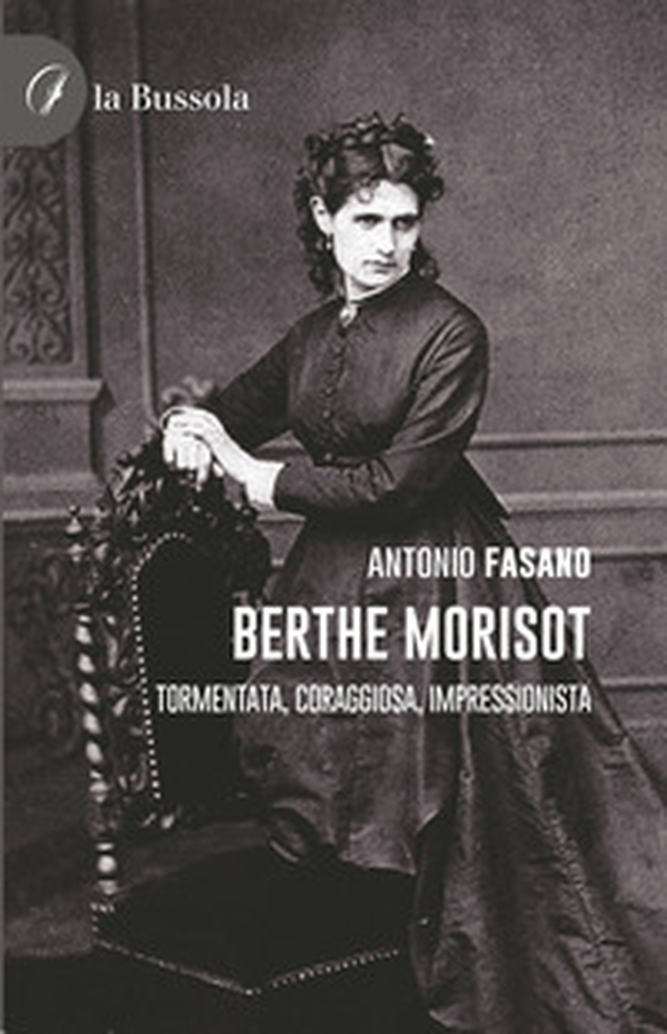 Berthe Morisot. Tormentata, coraggiosa, impressionista - Librerie.coop Berthe Morisot. Tormentata, coraggiosa, impressionista - Librerie.coop
