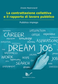 La contrattazione collettiva e il rapporto di lavoro pubblico - Librerie.coop