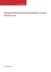 Margarita Bernardi Compostellani iunioris - Librerie.coop