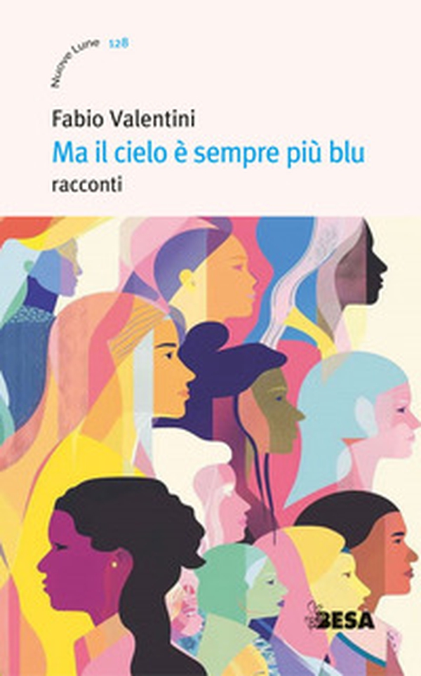 Ma il cielo è sempre più blu - Librerie.coop Ma il cielo è sempre più blu - Librerie.coop