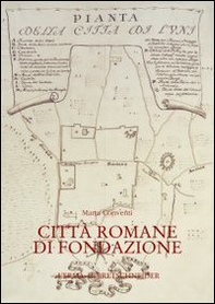 Città romane di fondazione - Librerie.coop