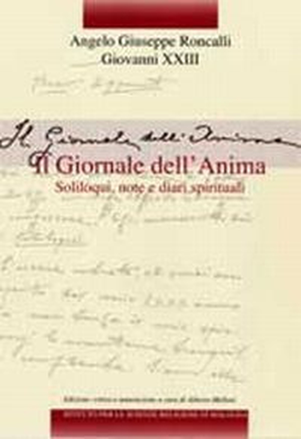 Edizione nazionale dei diari di Angelo Giuseppe Roncalli - Giovanni XXIII - Vol. 1 - Librerie.coop Edizione nazionale dei diari di Angelo Giuseppe Roncalli - Giovanni XXIII - Vol. 1 - Librerie.coop
