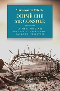 Ohimè che me console - Librerie.coop Ohimè che me console - Librerie.coop