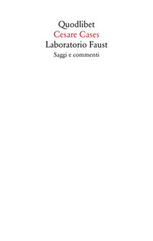 Laboratorio Faust. Saggi e commenti - Librerie.coop Laboratorio Faust. Saggi e commenti - Librerie.coop