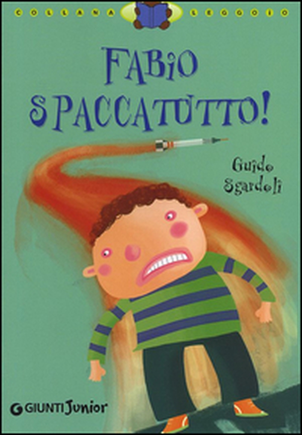 Fabio spaccatutto! - Librerie.coop Fabio spaccatutto! - Librerie.coop