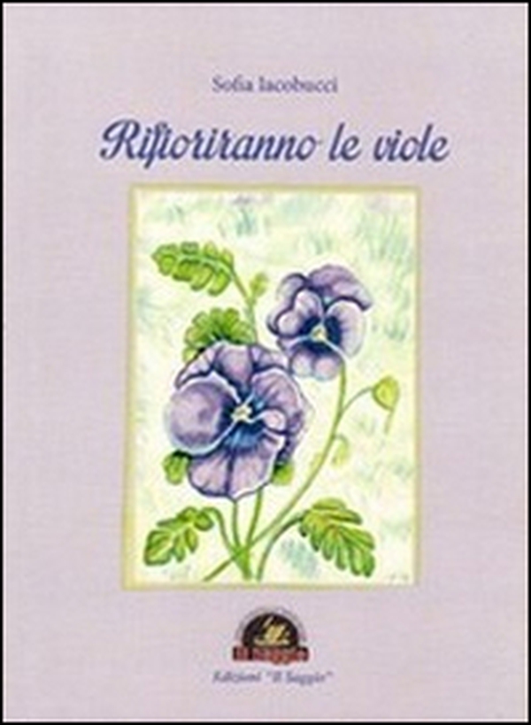 Rifioriranno le viole - Librerie.coop Rifioriranno le viole - Librerie.coop