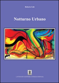 Notturno urbano - Librerie.coop Notturno urbano - Librerie.coop