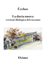 La dacia nuova. Versione filologica del racconto - Librerie.coop La dacia nuova. Versione filologica del racconto - Librerie.coop