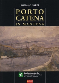 Porto Catena in Mantova - Librerie.coop