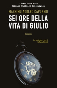 Sei ore della vita di Giulio - Librerie.coop